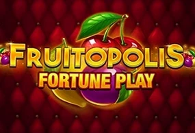 Fruitopolis Fortune Play